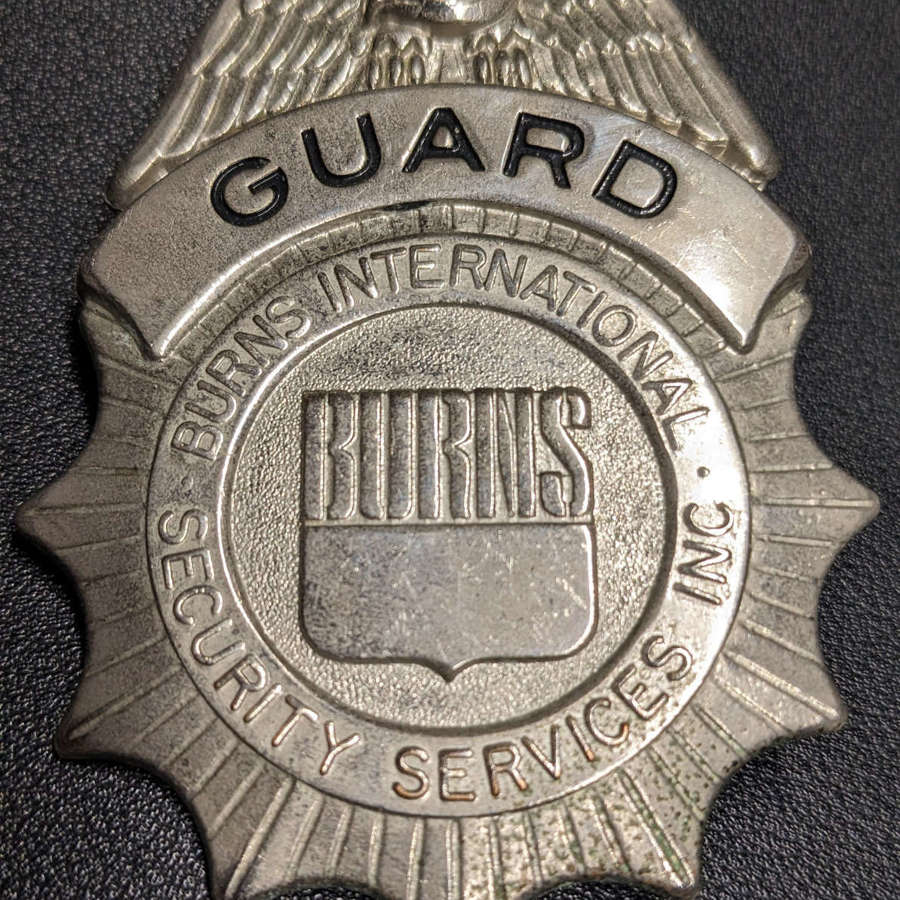 US "BURNS" Security Service Guard Badge