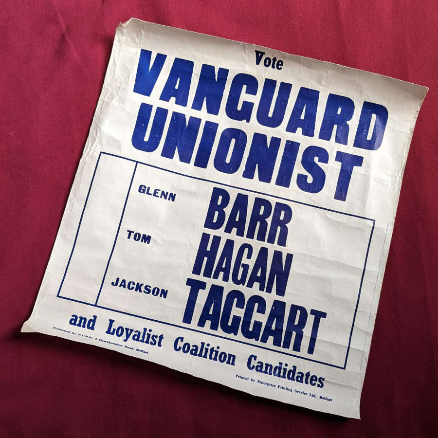 1970's Ulster Vanguard Loyalist Election Poster