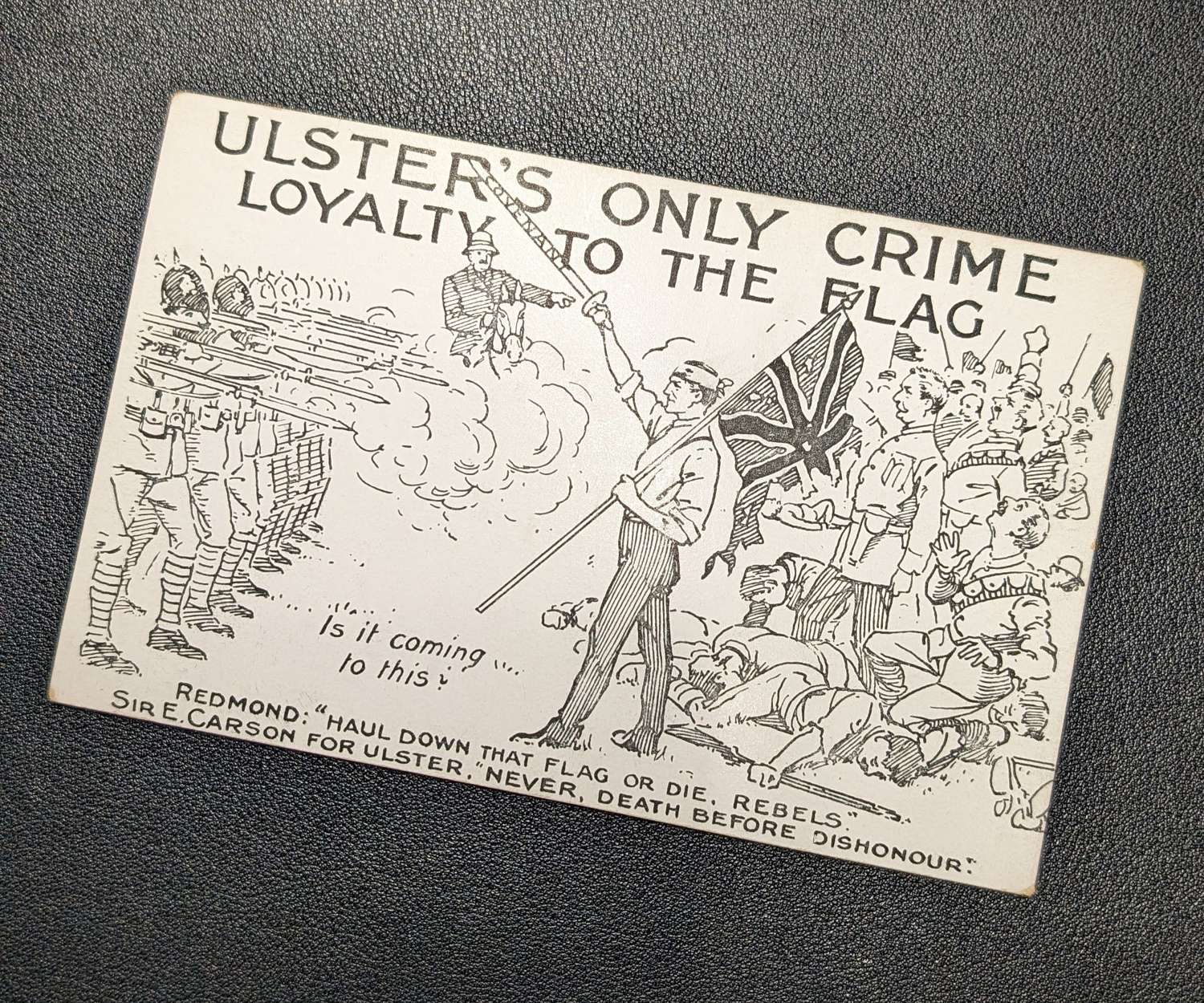 Ulster's Only Crime Loyalty To The Flag Political Postcard