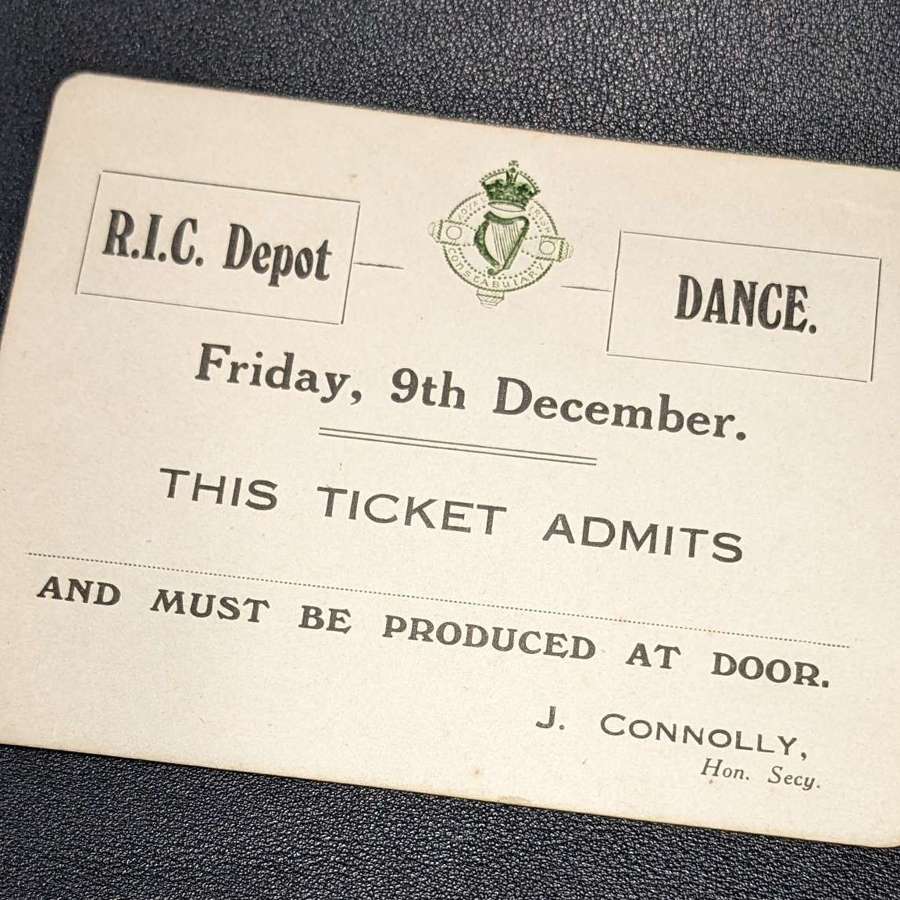 Royal Irish Constabulary R.I.C. Depot Dance. Admittance's Ticket