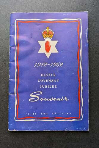 Ulster Covenant Jubilee Booklet 1912-62